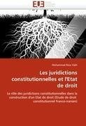 Les juridictions constitutionnelles et l'Etat de droit