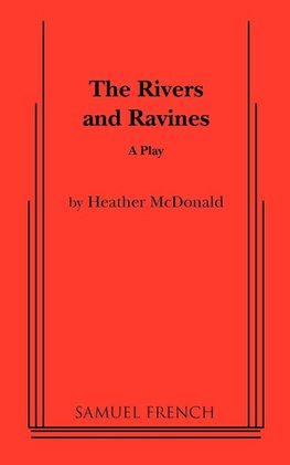 The Rivers and Ravines