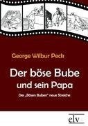 Der böse Bube und sein Papa