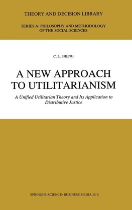 A New Approach to Utilitarianism