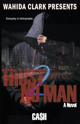 Trust No Man 2