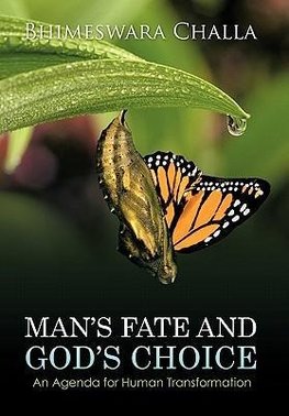 Man's Fate and God's Choice