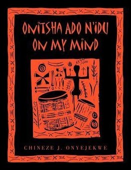 Onitsha Ado N'Idu On My Mind