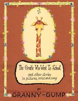 The Giraffe Who Went to School