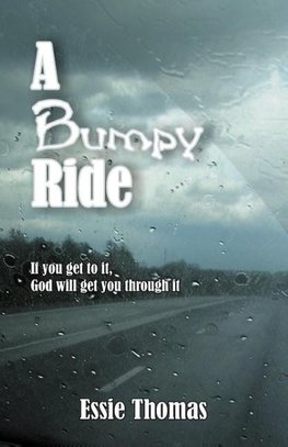 A Bumpy Ride