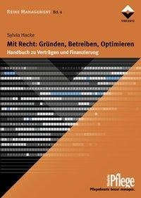 Mit Recht: Gründen, Betreiben, Optimieren