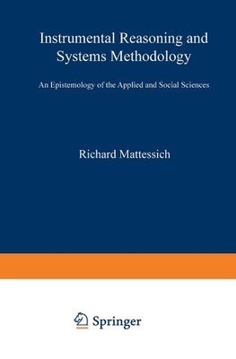 Instrumental Reasoning and Systems Methodology