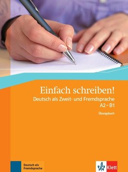 Einfach schreiben! A2-B1. Übungsbuch