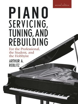 Piano Servicing, Tuning, and Rebuilding