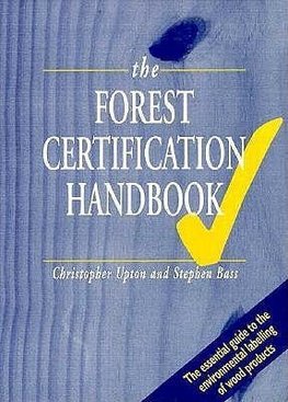 The Forest Certification Handbook
