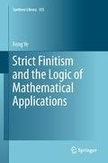 Strict Finitism and the Logic of Mathematical Applications