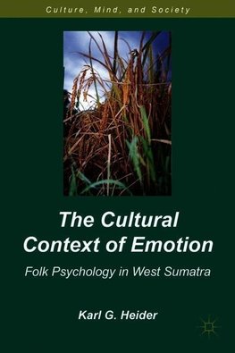 The Cultural Context of Emotion