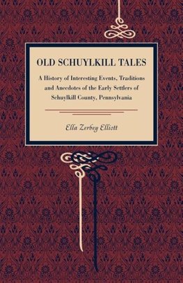 Old Schuylkill Tales