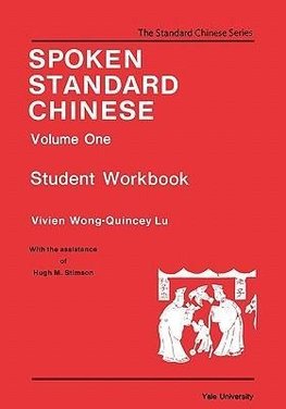 Spoken Standard Chinese, Volume One