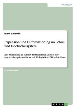 Expansion und Differenzierung im Schul- und Hochschulsystem