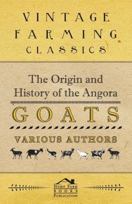 ORIGIN & HIST OF THE ANGORA GO