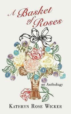A Basket of Roses