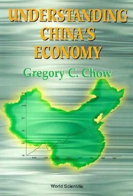 UNDERSTANDING CHINA'S ECONOMY