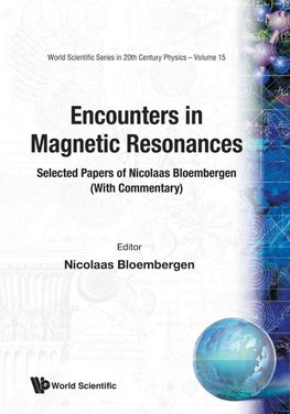 ENCOUNTERS IN MAGNETIC RESONANCES  (V15)