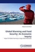 Global Warming and Food Security: An Economic Inquiry