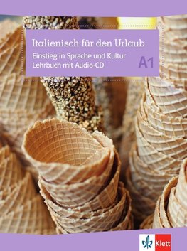 Italienisch für den Urlaub A1. Lehrbuch mit  Audios