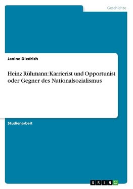 Heinz Rühmann: Karrierist und Opportunist oder Gegner des Nationalsozialismus