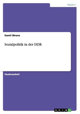 Sozialpolitik in der DDR