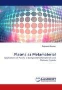 Plasma as Metamaterial