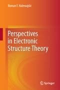 Perspectives in Electronic Structure Theory