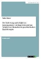 Die Bedeutung und möglichen Konsequenzen von Empowerment am Beispiel von Menschen in psychiatrischen Einrichtungen
