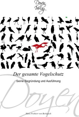 Der gesamte Vogelschutz
