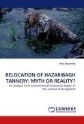 RELOCATION OF HAZARIBAGH TANNERY: MYTH OR REALITY?