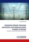 MODERN POWER TRACING METHODS FOR DEREGULATED POWER SYSTEMS