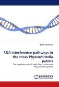 RNA interference pathways in the moss Physcomitrella patens