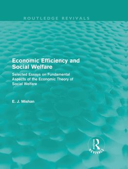Economic Efficiency and Social Welfare (Routledge Revivals)