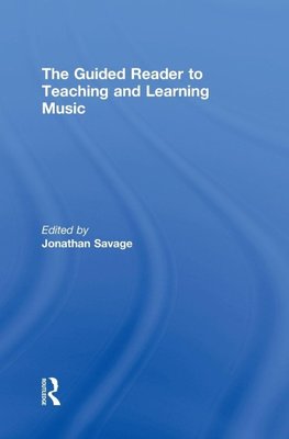 The Guided Reader to Teaching and Learning Music