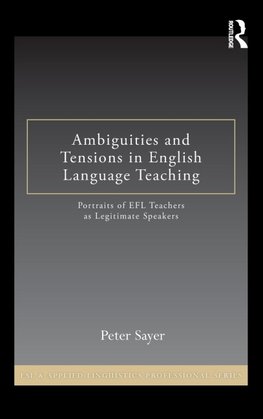 Ambiguities and Tensions in English Language Teaching
