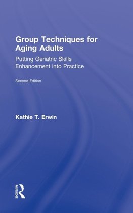 Group Techniques for Aging Adults