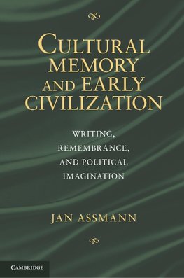 Writing, Ritual and Cultural Memory in the Ancient World