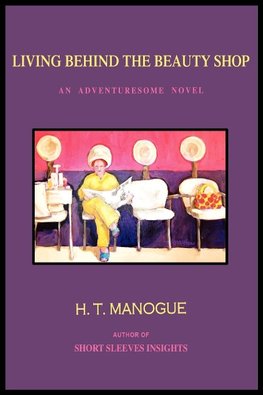 Living Behind the Beauty Shop