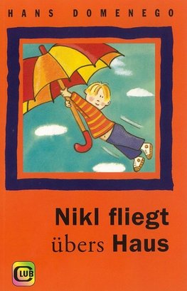 Nikl fliegt übers Haus