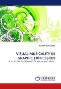 VISUAL MUSICALITY IN GRAPHIC EXPRESSION