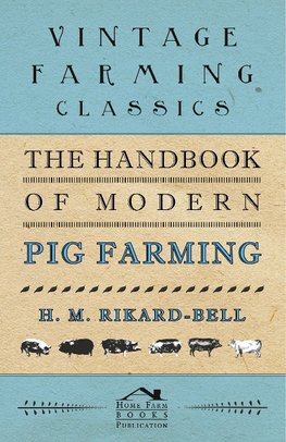 The Handbook of Modern Pig Farming