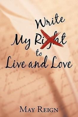 My Write to Live and Love