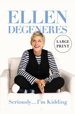 Seriously...I'm Kidding (Large type / large print Edition)