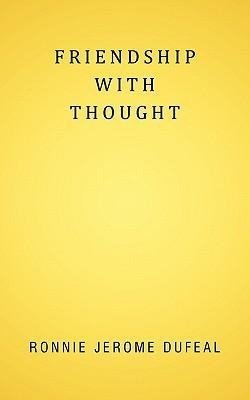 Friendship with Thought
