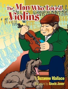 The Man Who Loved Violins