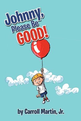Johnny, Please Be Good!