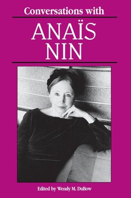 Conversations with Anais Nin