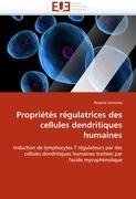 Propriétés régulatrices des cellules dendritiques humaines